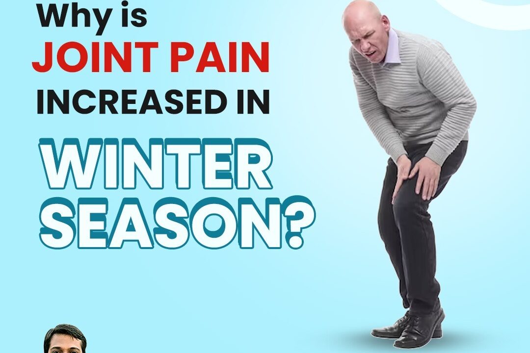 Why is Joint Pain Increased in the Winter Season?