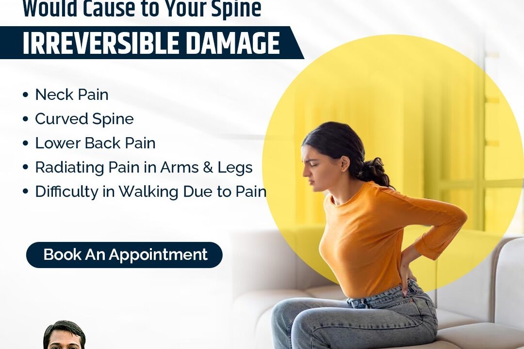 Spine Irreversible Damage – Causes